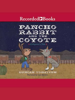 cover image of Pancho Rabbit and the Coyote: a Migrant's Tale